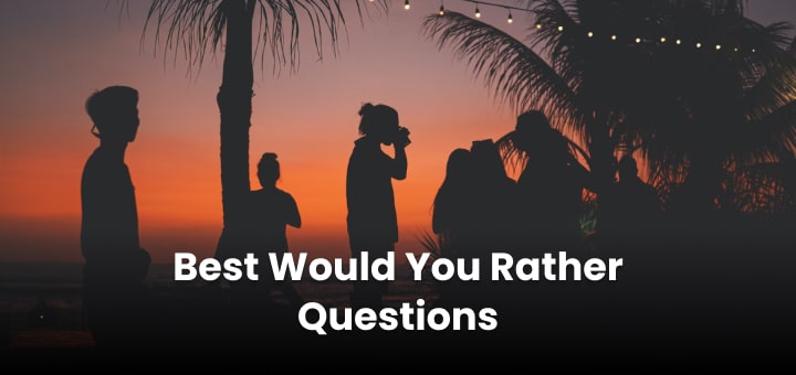 Best Would You Rather Questions 11