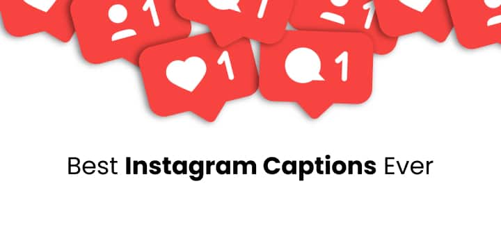 Best Instagram Captions Ever 5