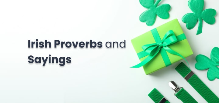 Incredibly Wise Irish Proverbs and Sayings 4