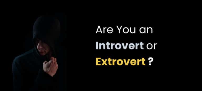 Are You an Introvert or Extrovert? 4