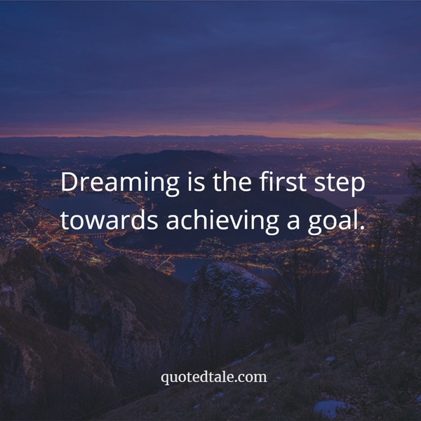 dreaming is first step