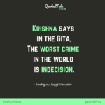 worst crime is indecision sadhguru quotes